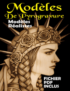 Modles de Pyrogravure: Thmes Mystiques - Designs Dtaills, Magiques, Sombres et Inspirs de la Mythologie Nordique pour l'Art Cratif (PDF Inclus)
