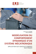 Modlisation Du Comportement Dynamique d'Un Systme Mcatronique