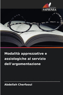 Modalit? apprezzative e assiologiche al servizio dell'argomentazione