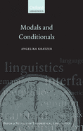 Modals and Conditionals: New and Revised Perspectives