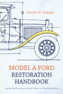 Model a Ford Restoration Handbook