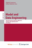 Model and Data Engineering: Third International Conference, Medi 2013, Amantea, Italy, September 25-27, 2013 Proceedings
