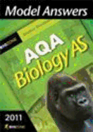 Model Answers AQA Biology as Student Workbook