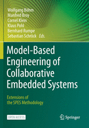 Model-Based Engineering of Collaborative Embedded Systems: Extensions of the Spes Methodology