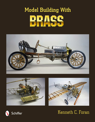 Model Building with Brass - Foran, Kenneth C