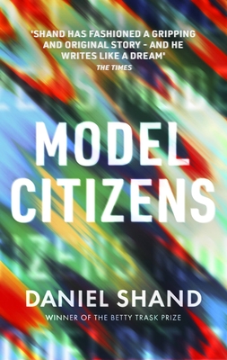 Model Citizens - Shand, Daniel