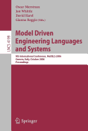 Model Driven Engineering Languages and Systems: 9th International Conference, Models 2006, Genova, Italy, October 1-6, 2006, Proceedings