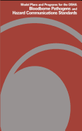 Model Plans and Programs for the OSHA Bloodborne Pathogens and Hazard Communications Standards