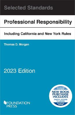 Model Rules of Professional Conduct and Other Selected Standards - Morgan, Thomas D.