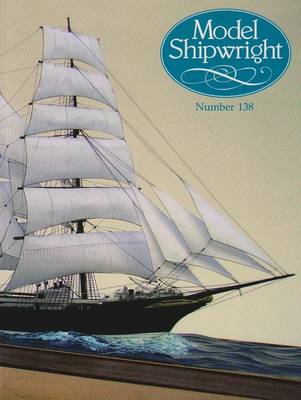 Model Shipwright #138: Issue 138 - Bowen, John, Dr.