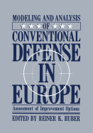 Modeling and Analysis of Conventional Defense in Europe: Assessment of Improvement Options