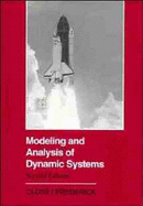 Modeling and Analysis of Dynamic Systems - Close, Charles M, and Frederick, Dean K