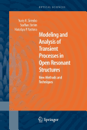 Modeling and Analysis of Transient Processes in Open Resonant Structures - Clarke, M, and Sirenko, Yuriy K, and Str M, Staffan