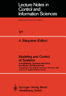 Modeling and Control of Systems in Engineering, Quantum Mechanics, Economics and Biosciences: Proceedings of the Bellman Continuum Workshop 1988, June 13-14, Sophia Antipolis, France