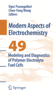 Modeling and Diagnostics of Polymer Electrolyte Fuel Cells