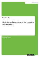 Modeling and Simulation of the Capacitive Accelerometer
