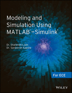 Modeling and Simulation Using Matlab - Simulink: for Ece: : For Ece