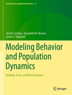 Modeling Behavior and Population Dynamics: Seabirds, Seals, and Marine Iguanas