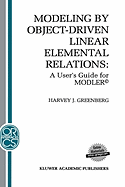 Modeling by Object-Driven Linear Elemental Relations: A User's Guide for MODLER?