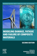 Modeling Damage, Fatigue and Failure of Composite Materials