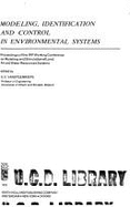 Modeling, Identification, and Control in Environmental Systems: Proceedings of the Ifip Working Conference on Modeling and Simulation of Land, Air, and Water Resources Systems