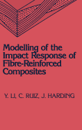 Modeling of the Impact Response of Fibre-Reinforced Composites