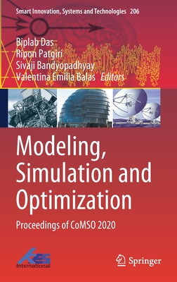 Modeling, Simulation and Optimization: Proceedings of Comso 2020 - Das, Biplab (Editor), and Patgiri, Ripon (Editor), and Bandyopadhyay, Sivaji (Editor)