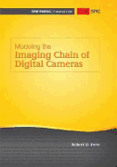 Modeling the Imaging Chain of Digital Cameras