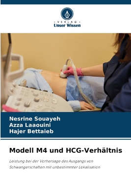 Modell M4 und HCG-Verhltnis - Souayeh, Nesrine, and Laaouini, Azza, and Bettaieb, Hajer