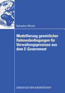 Modellierung Gesetzlicher Rahmenbedingungen Fur Verwaltungsprozesse Aus Dem E-Government