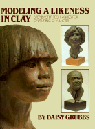 Modelling a Likeness in Clay