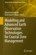 Modelling and Advanced Earth Observation Technologies for Coastal Zone Management