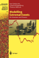 Modelling Extremal Events: For Insurance and Finance