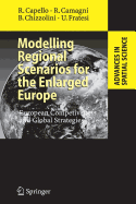Modelling Regional Scenarios for the Enlarged Europe: European Competitiveness and Global Strategies