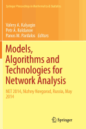 Models, Algorithms and Technologies for Network Analysis: Net 2014, Nizhny Novgorod, Russia, May 2014