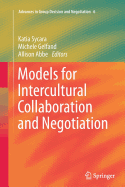 Models for Intercultural Collaboration and Negotiation