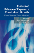 Models of Balance of Payments Constrained Growth: History, Theory and Empirical Evidence