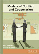 Models of Conflict and Cooperation - Gillman, Rick