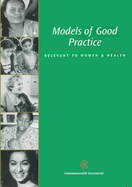 Models of Good Practice Relevant to Women and Health 2: Community Participation
