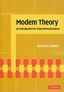 Modem Theory: An Introduction to Telecommunications
