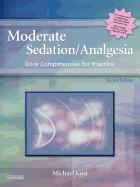 Moderate Sedation/Analgesia: Core Competencies for Practice