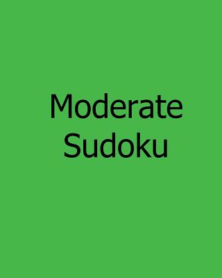 Moderate Sudoku: Large Grid Sudoku Puzzles - Weber, Bill
