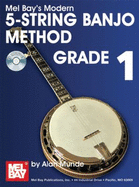 Modern 5-String Banjo Method Grade 1