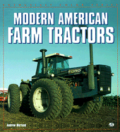 Modern American Farm Tractors