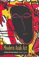 Modern Arab Art: Formation of Arab Aesthetics