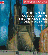 Modern Art Collection in the Pinakothek der Moderne Munich: Director's Choice