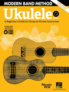 Modern Band Method - Ukulele, Book 1 (Book/Online Media)