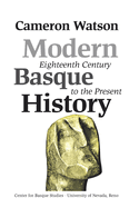 Modern Basque History, Eighteenth Century to the Present