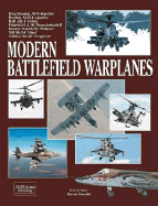 Modern Battlefield Warplanes- The Development & Operations of U.S. & Russian Ground Attack Assets
