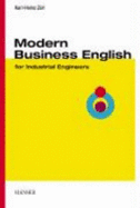 Modern Business English: F?r Wirtschaftsingenieure Wirtschaftsenglisch Lexika Business Englisch Fachlehrb?cher Fachlehrg?nge Wirtschaftssprache Englisch Fachlehrbuch Fachlehrgang English Prachlehrb?cher Wirtschaft Lexika Management...